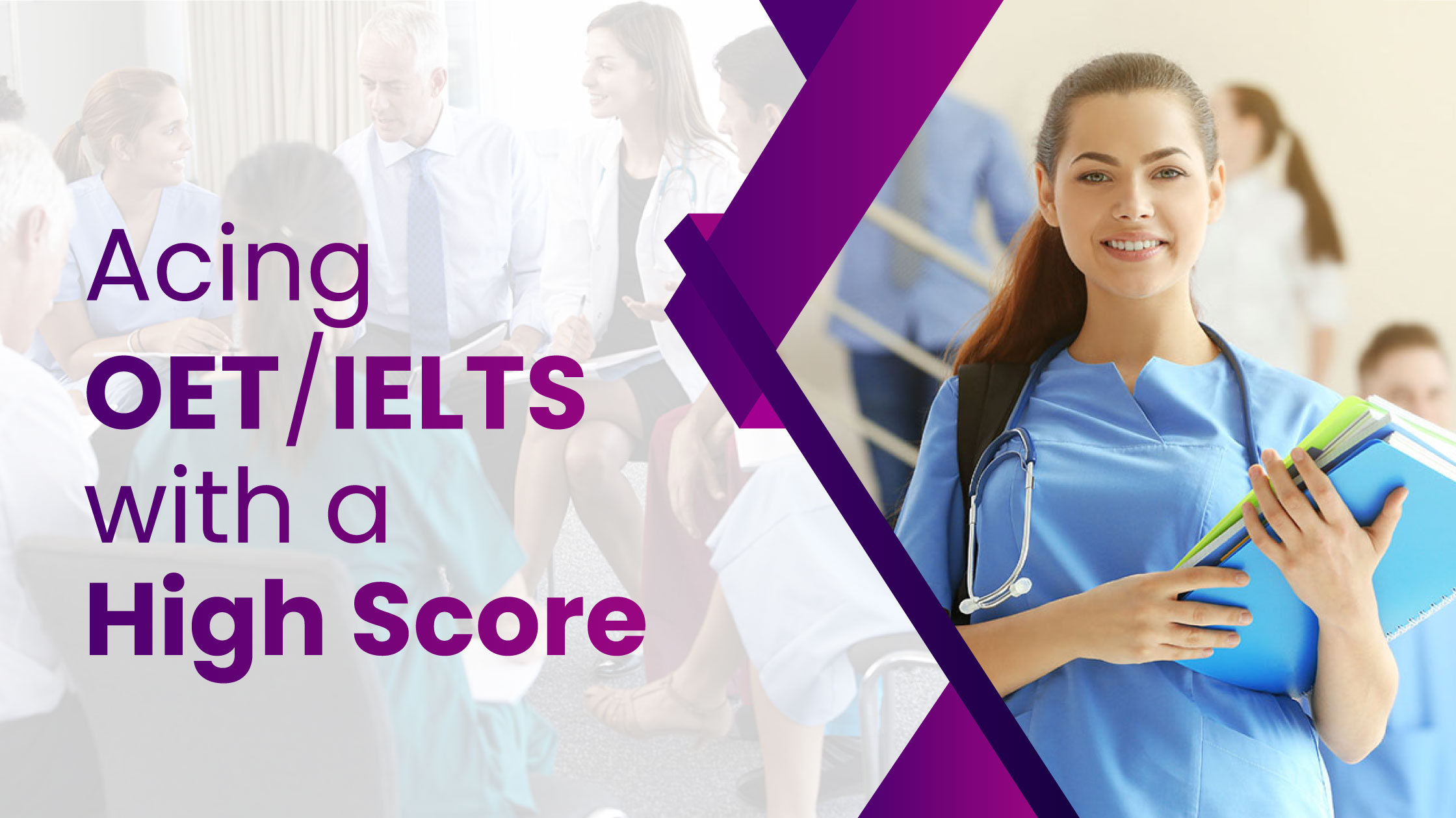 How to Gain a High OET or IELTS Score