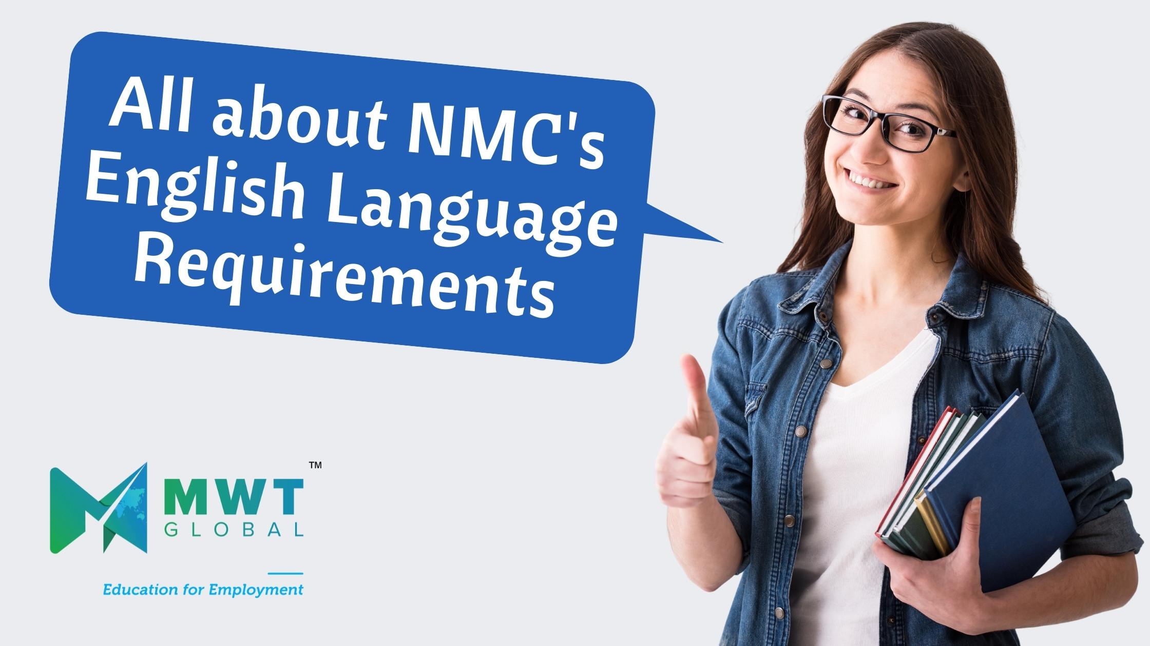 All about NMC’s English Language Requirements